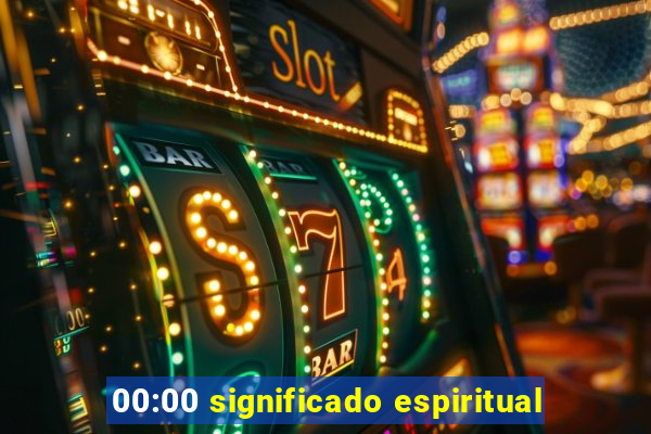 00:00 significado espiritual